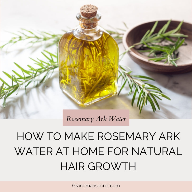 Make This Rosemary Ark Water at Home for Natural Hair Growth and Silky