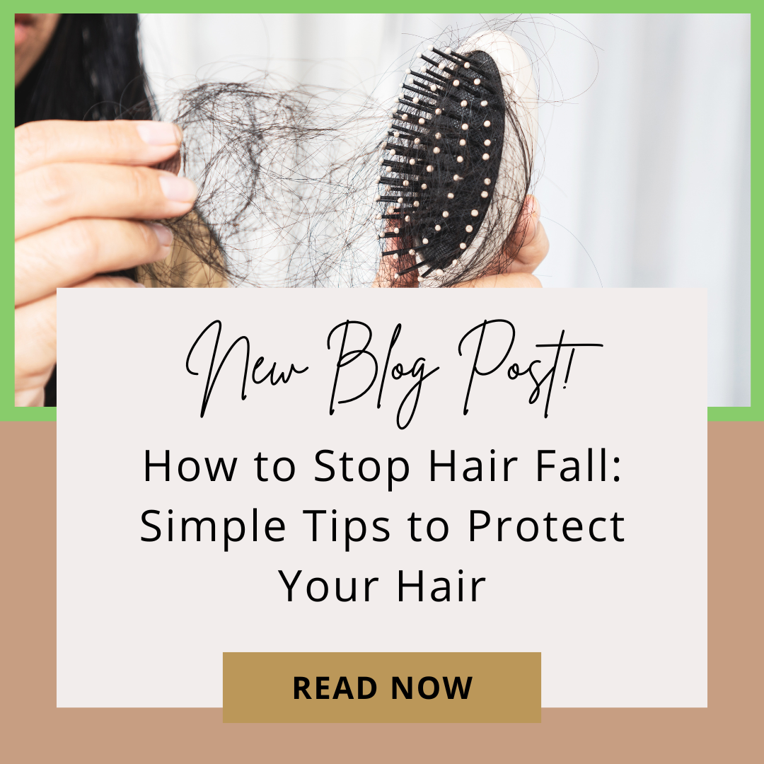 How to Stop Hair Fall: Simple Tips to Protect Your Hair