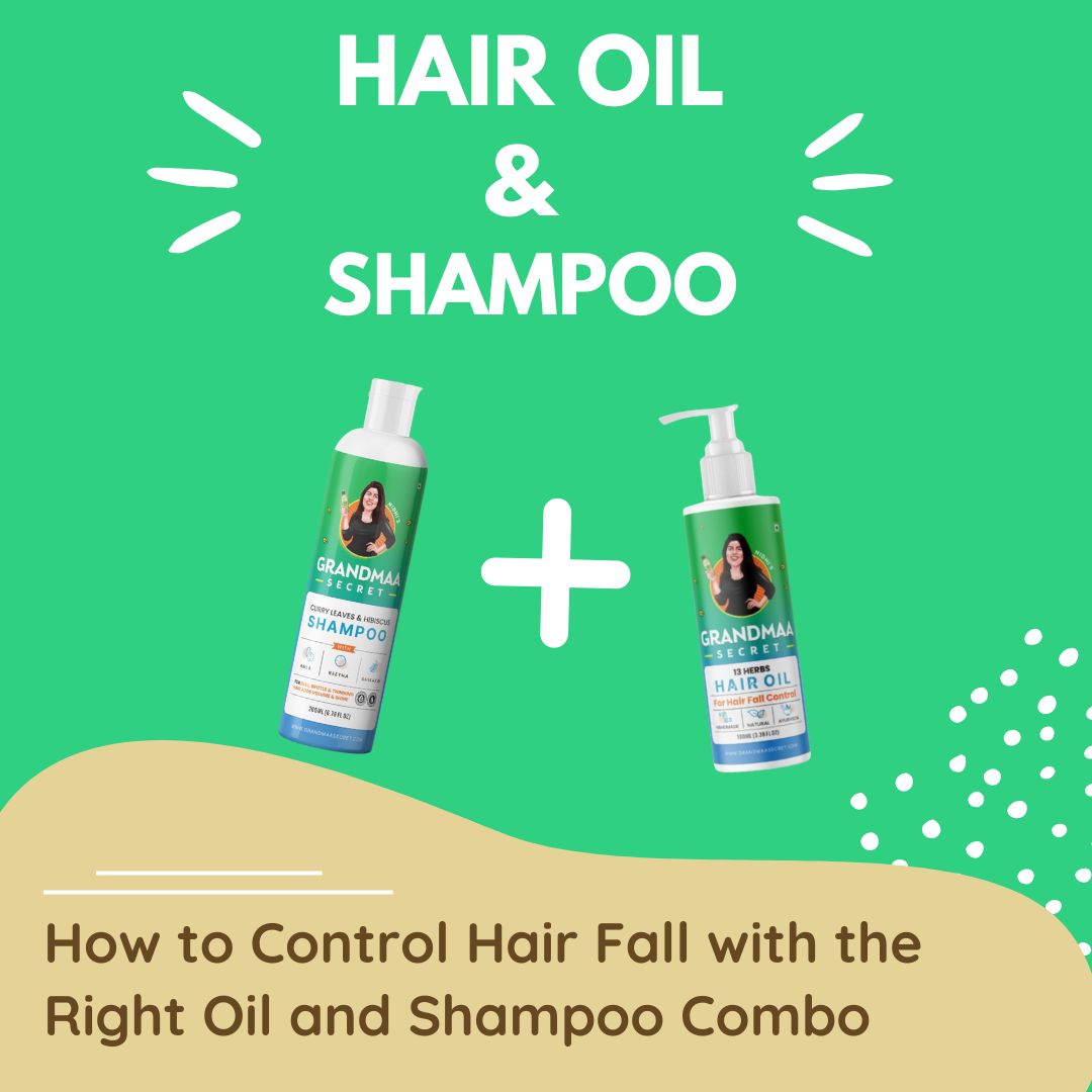 How to Control Hair Fall with the Right Oil and Shampoo Combo